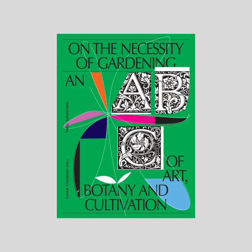 www.slanted.de/product/on-the-necessity-of-gardening-an-abc-of-art-botany-and-cultivation/